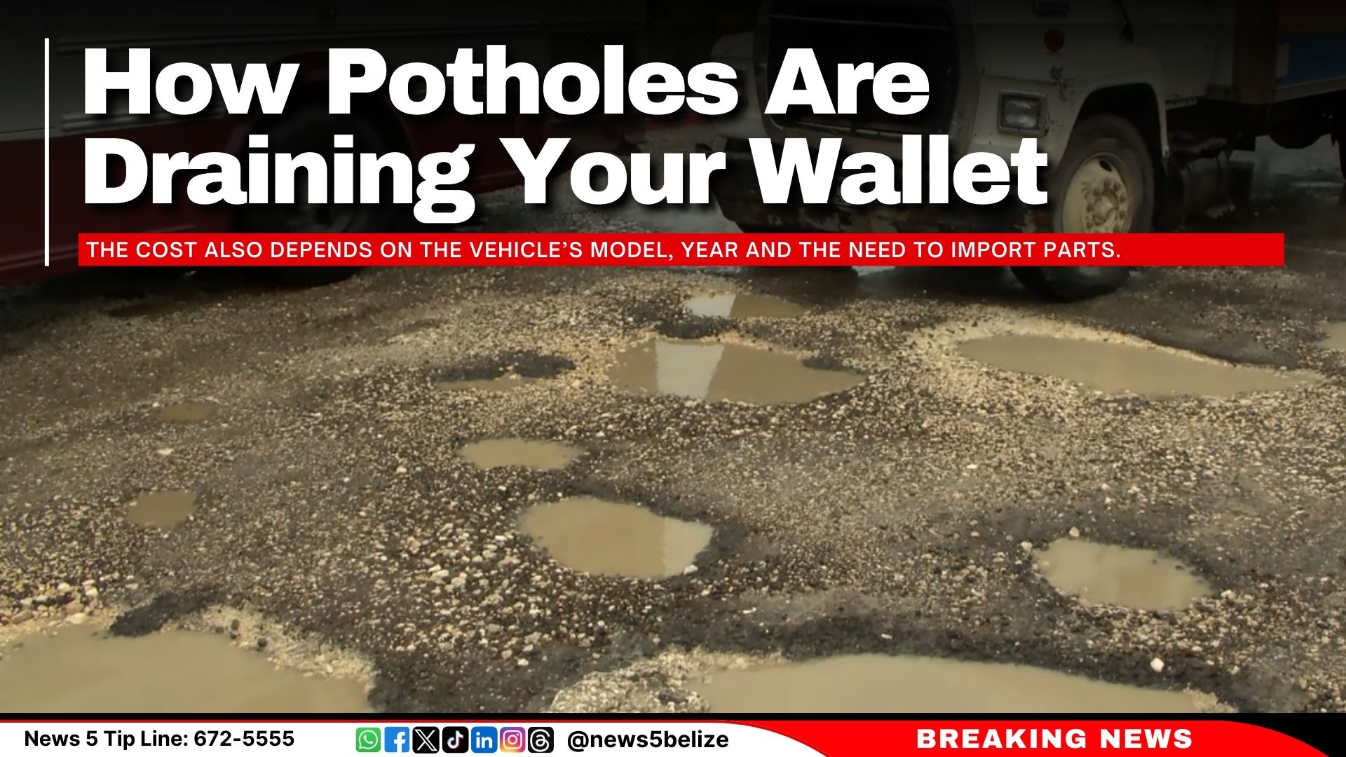 vehicles driving through pothole-riddled streets in Belize city