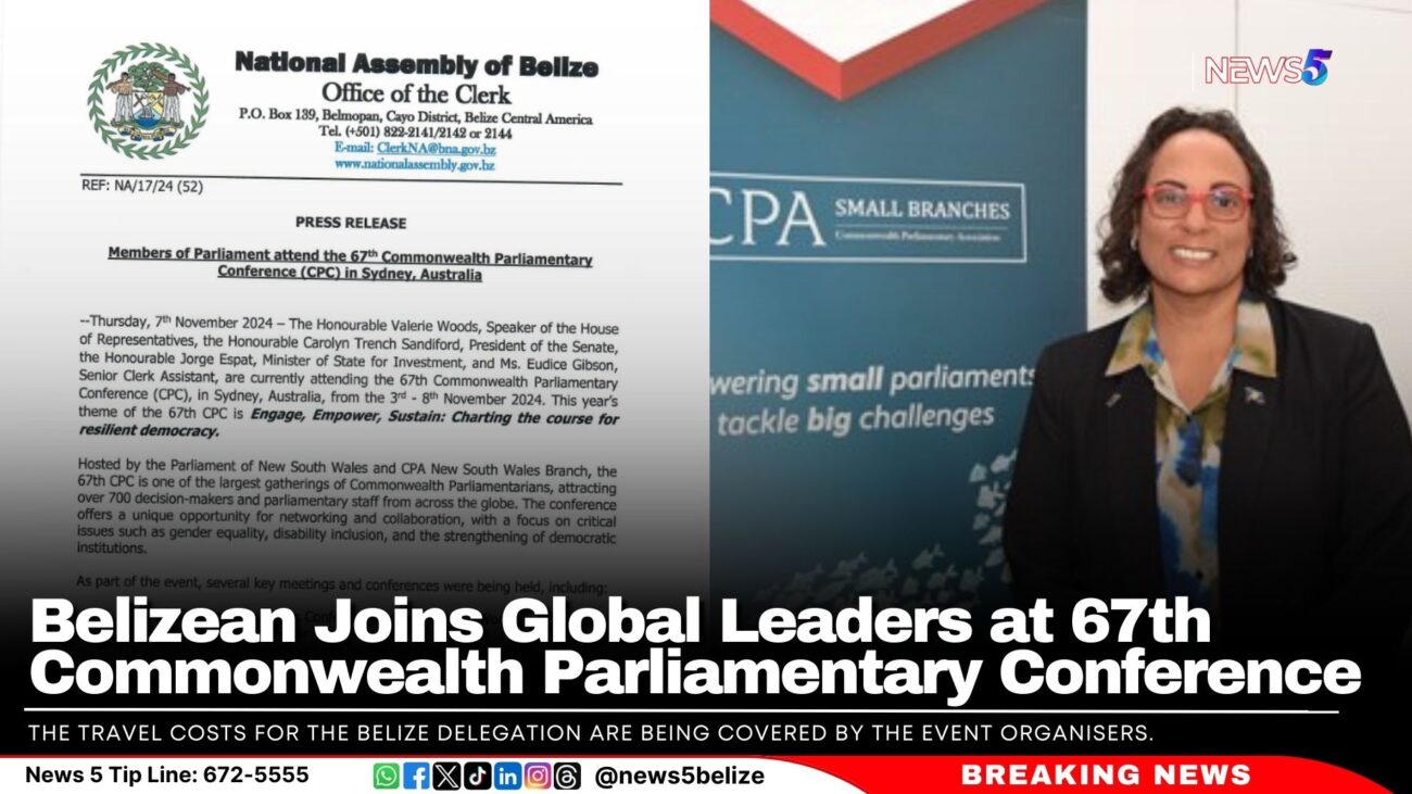 Belizean Joins Global Leaders at 67th Commonwealth Parliamentary Conference