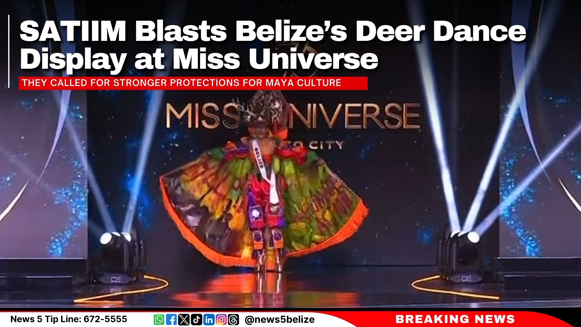 SATIIM Blasts Belize’s Deer Dance Display at Miss Universe