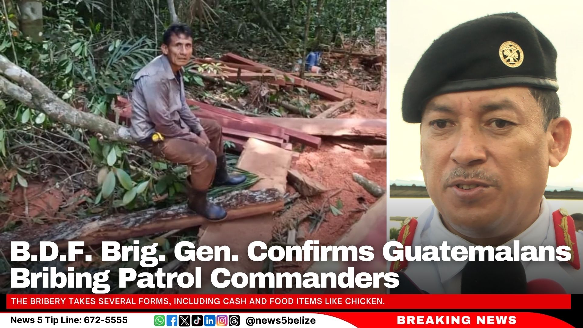 B.D.F. Brig. Gen. Confirms Guatemalans Bribing Patrol Commanders 