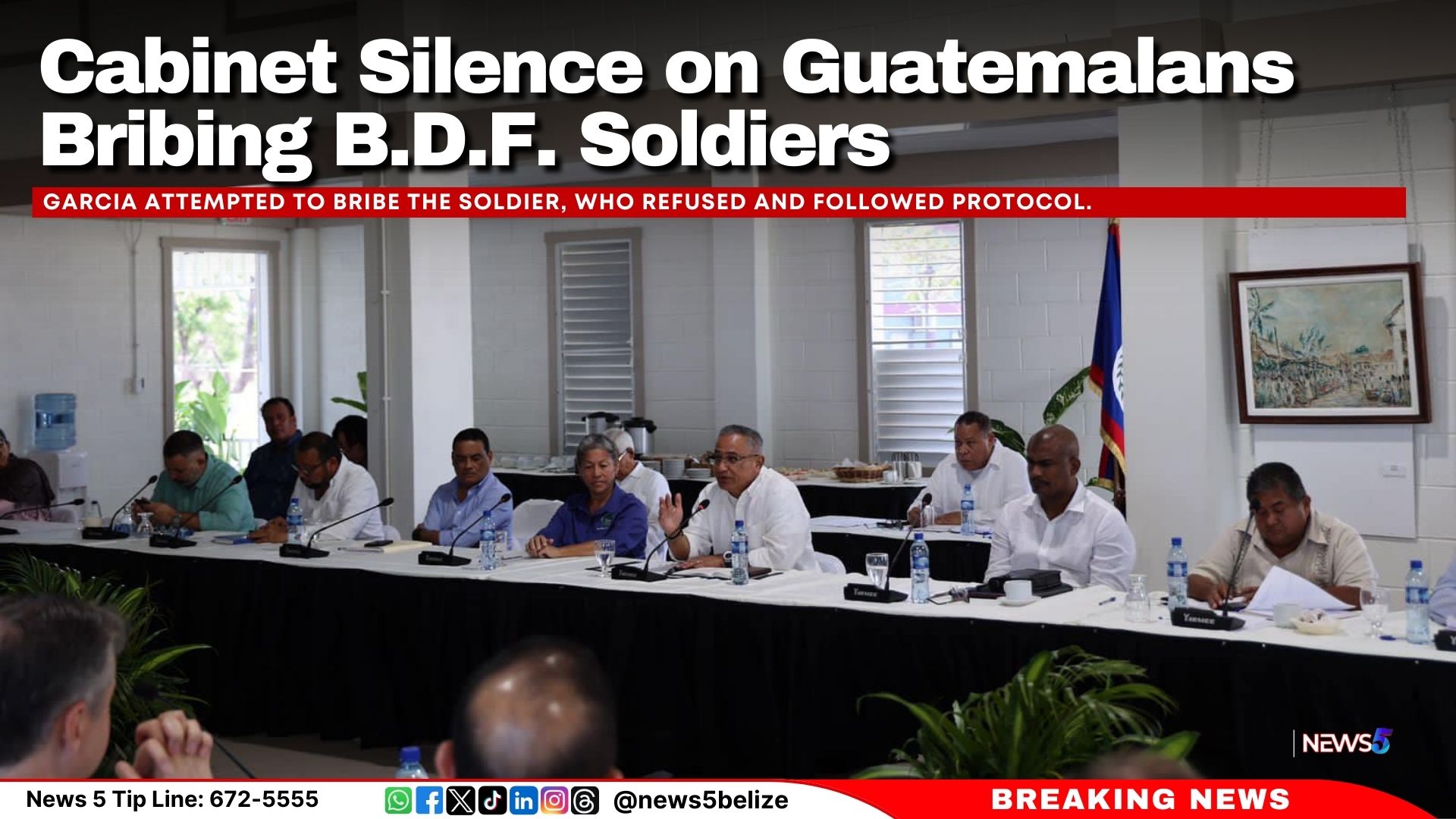 Cabinet Silence on Guatemalans Bribing B.D.F. Soldiers 