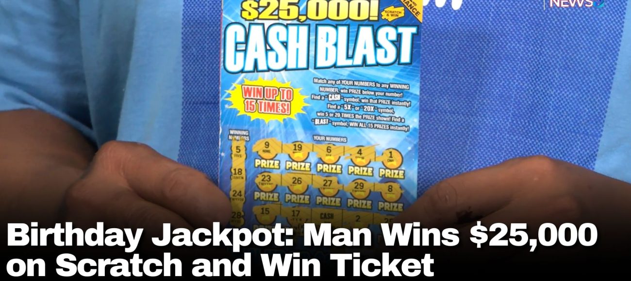 Birthday Jackpot: Man Wins $25,000 on Scratch and Win Ticket