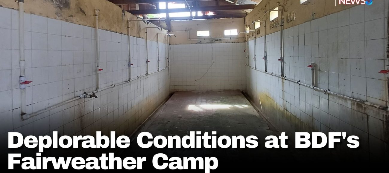 Deplorable Conditions at BDF's Fairweather Camp