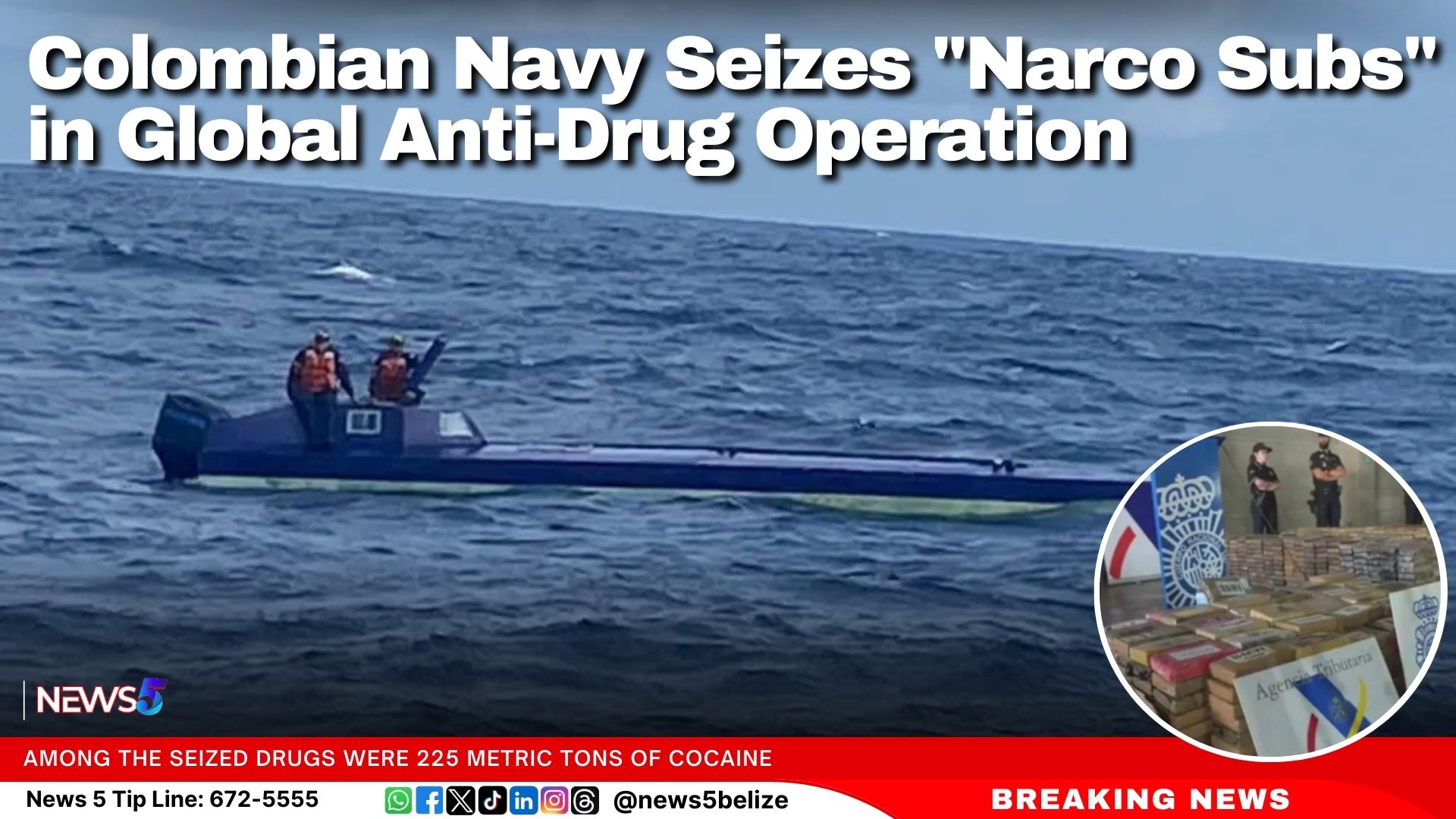 Colombian Navy Seizes "Narco Subs" in Global Anti-Drug Operation