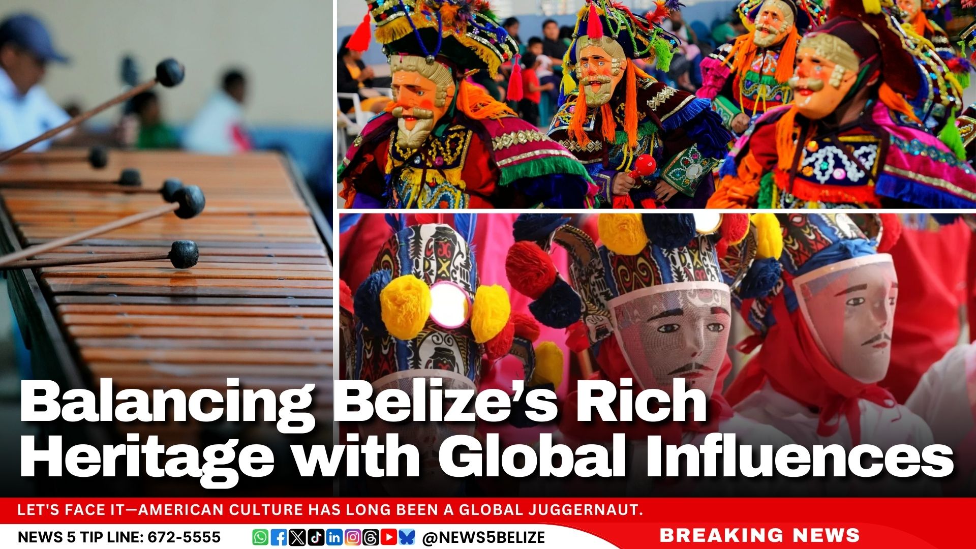 Balancing Belize’s Rich Heritage with Global Influences