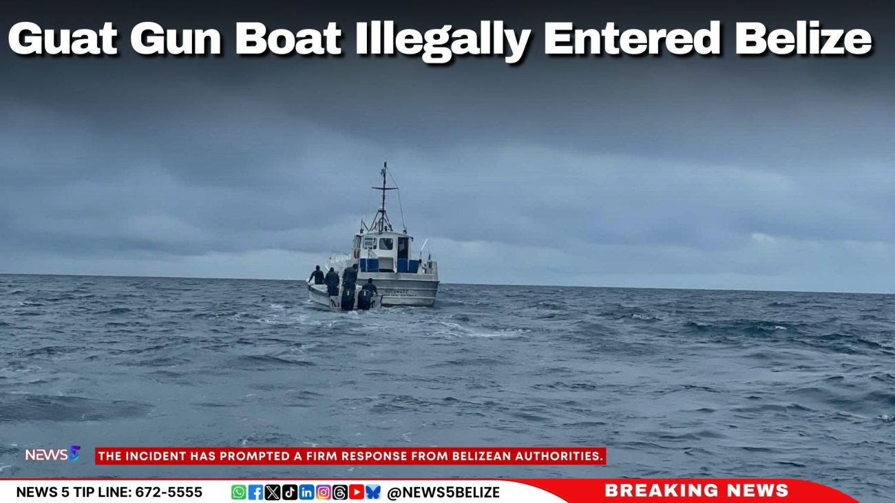 Guat Gun Boat Illegally Entered Belize