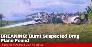 BREAKING: Burnt Suspected Drug Plane Found