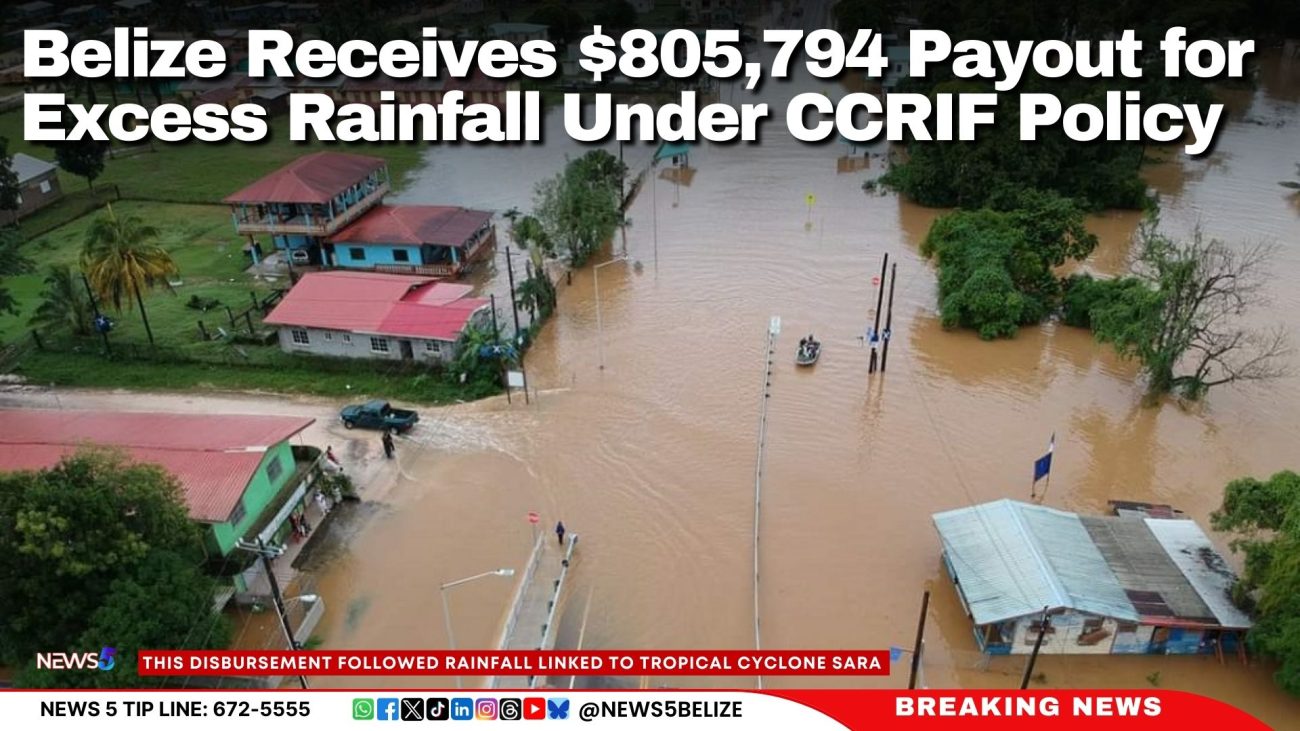 Belize Receives $805,794 Payout for Excess Rainfall Under CCRIF Policy