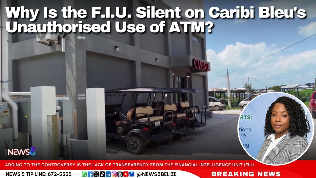 Why Is the F.I.U. Silent on Caribi Bleu's Unauthorised Use of ATM?