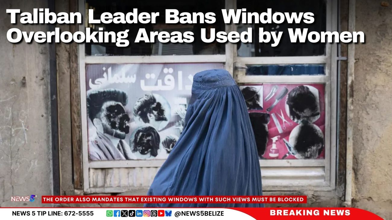 Taliban Leader Bans Windows Overlooking Areas Used by Women