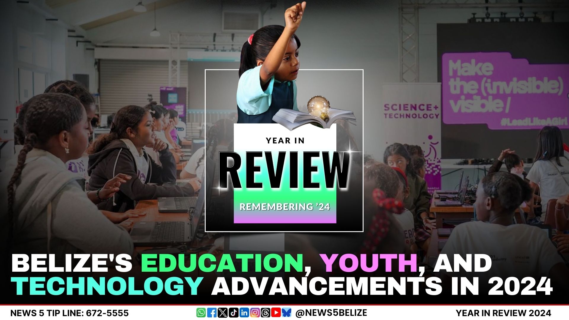 Belize's Education, Youth, and Technology Advancements in 2024