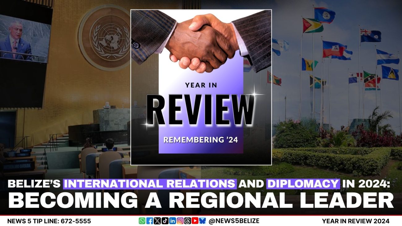 Belize’s International Relations and Diplomacy in 2024: Becoming a Regional Leader