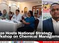 Belize Hosts National Strategy Workshop on Chemical Management