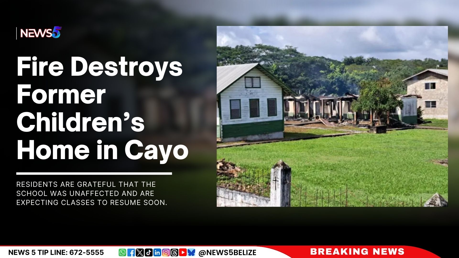 Fire Destroys Former Children’s Home in Cayo