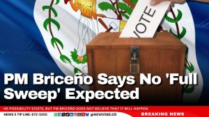 PM Briceño Says No ‘Full Sweep’ Expected