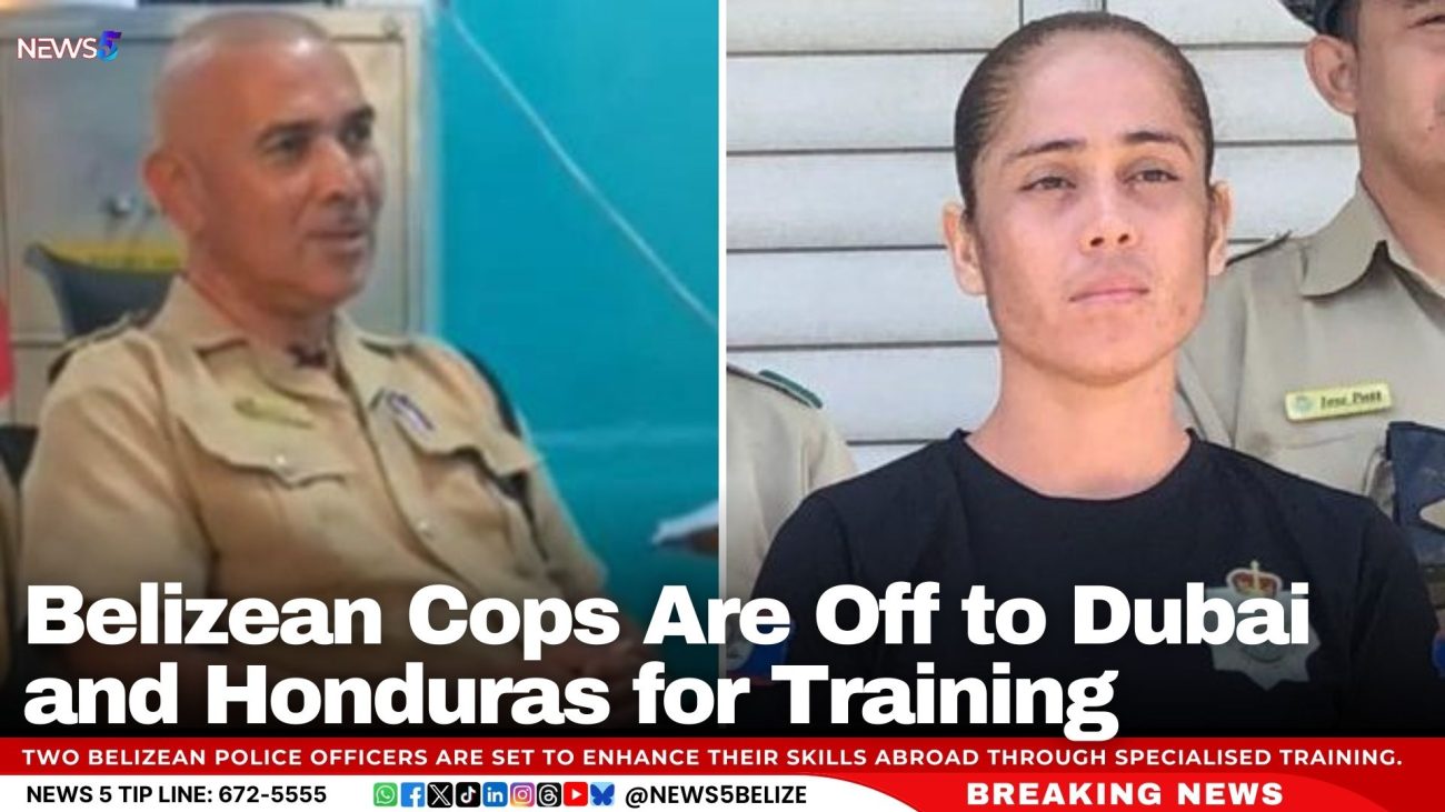 Belizean Cops Are Off to Dubai and Honduras for Training