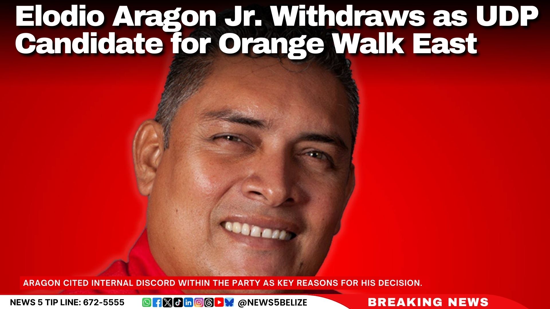 Elodio Aragon Jr. Withdraws as UDP Candidate for Orange Walk East