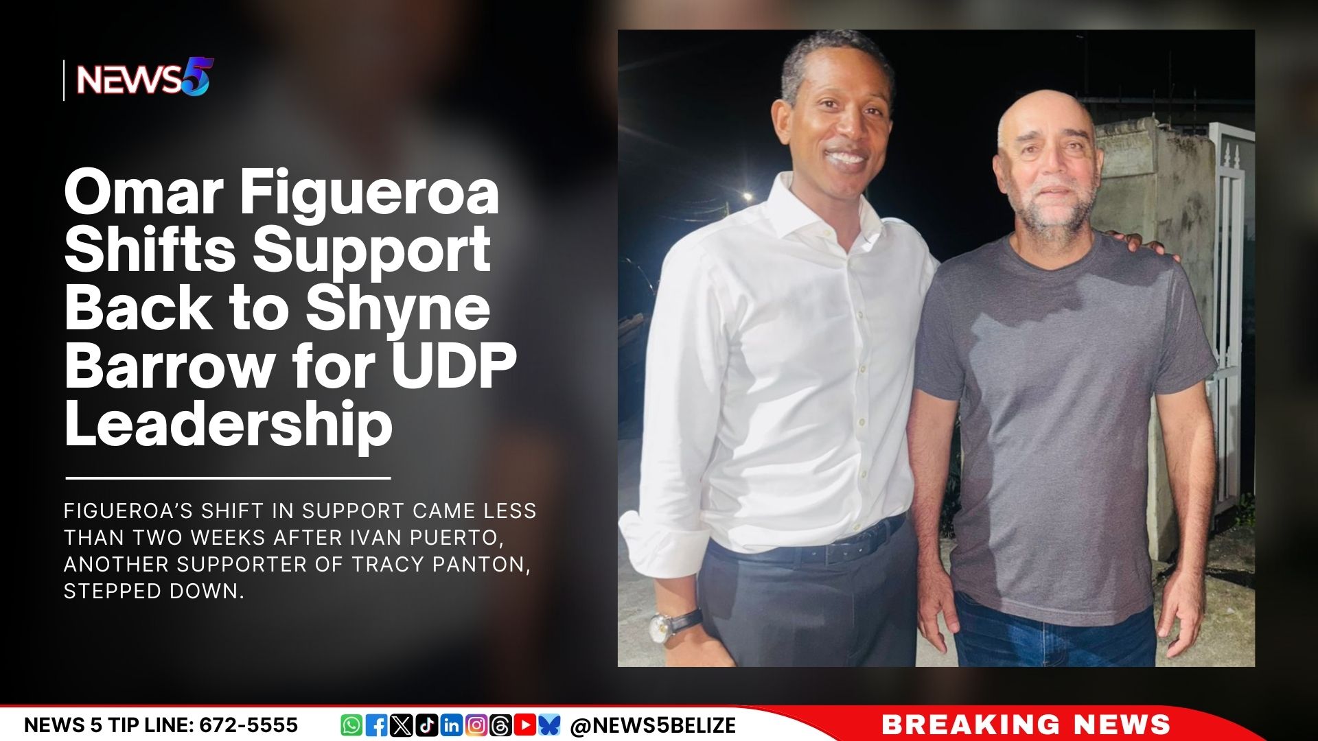 Omar Figueroa Shifts Support Back to Shyne Barrow for UDP Leadership