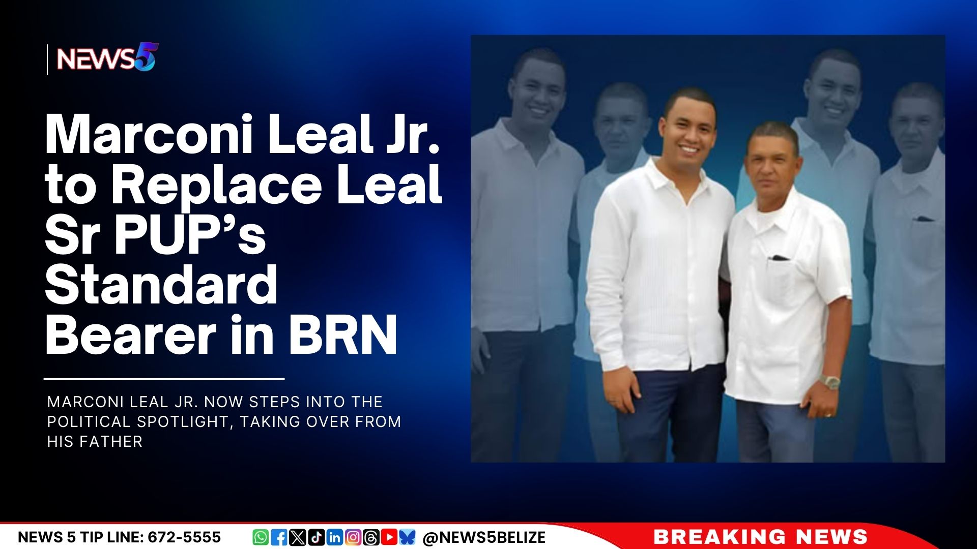 Marconi Leal Jr. to Replace Leal Sr PUP’s Standard Bearer in BRN