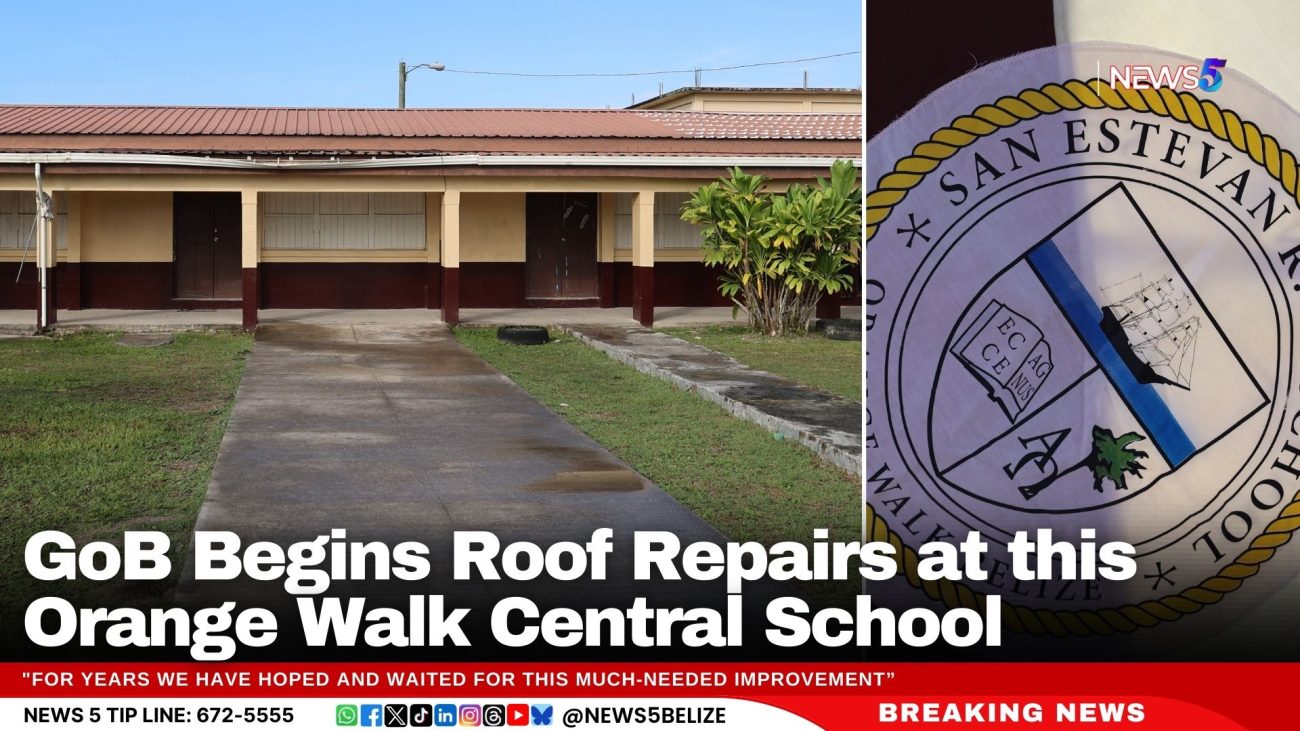 GoB Begins Roof Repairs at this Orange Walk Central School