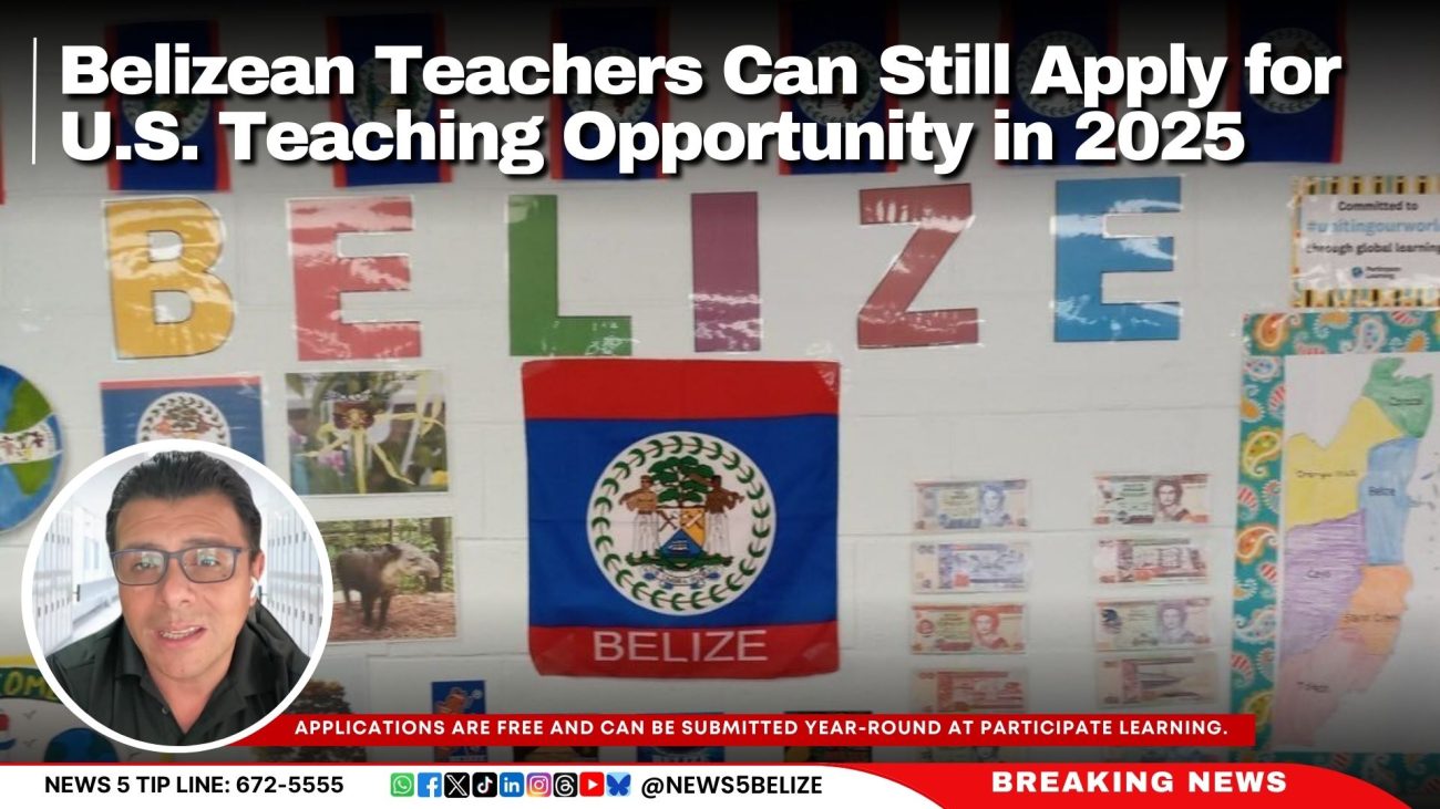 Belizean Teachers Can Still Apply for U.S. Teaching Opportunity in 2025