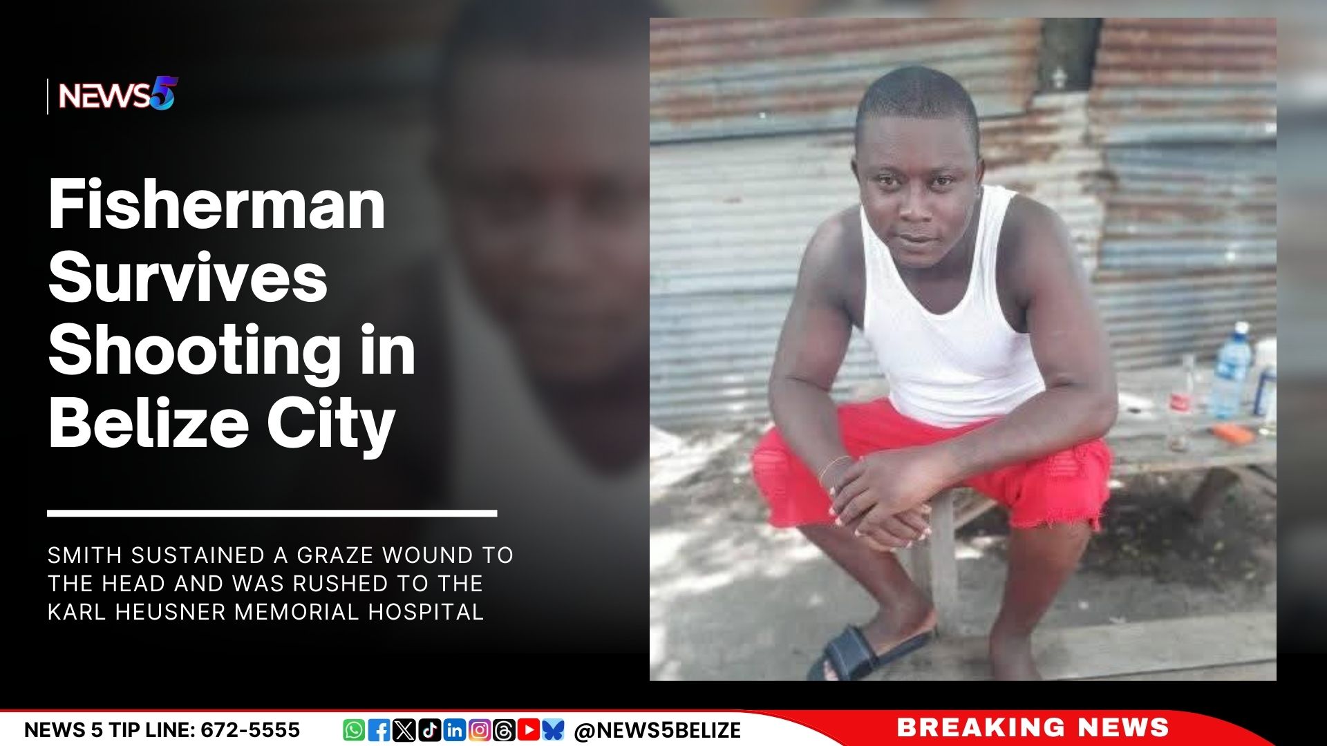 Fisherman Survives Shooting in Belize City