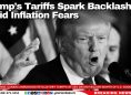 Trump’s Tariffs Spark Backlash Amid Inflation Fears