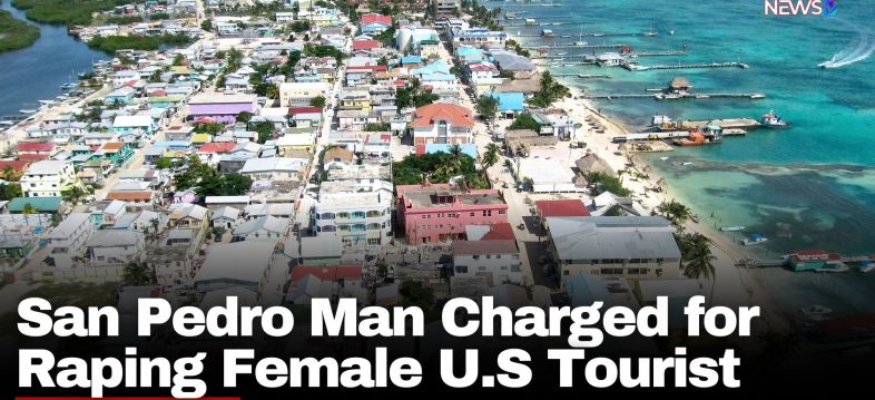 San Pedro Man Charged for Raping Female U.S Tourist