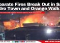 Separate Fires Break Out in San Pedro Town and Orange Walk