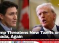 Trump Threatens New Tariffs on Canada, Again