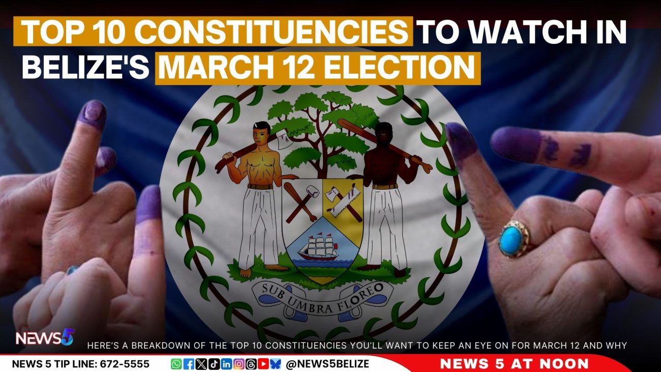 Top 10 Constituencies to Watch in Belize's March 12 Election