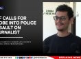 RSF Calls for Probe Into Police Assault on Journalist