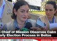 OAS Chief of Mission Observes Calm and Orderly Election Process in Belize