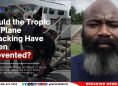 Could the Tropic Air Plane Hijacking Have Been Prevented?