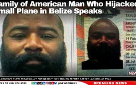 Family of American Man Who Hijacked Small Plane in Belize Speaks