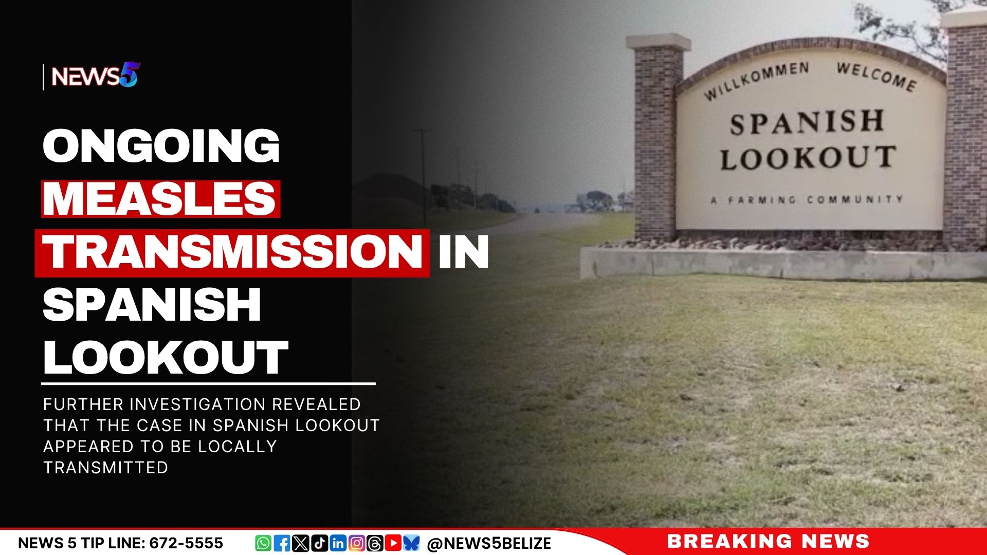 Ongoing Measles Transmission in Spanish Lookout