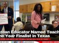 Belizean Educator Named Teacher of the Year Finalist in Texas
