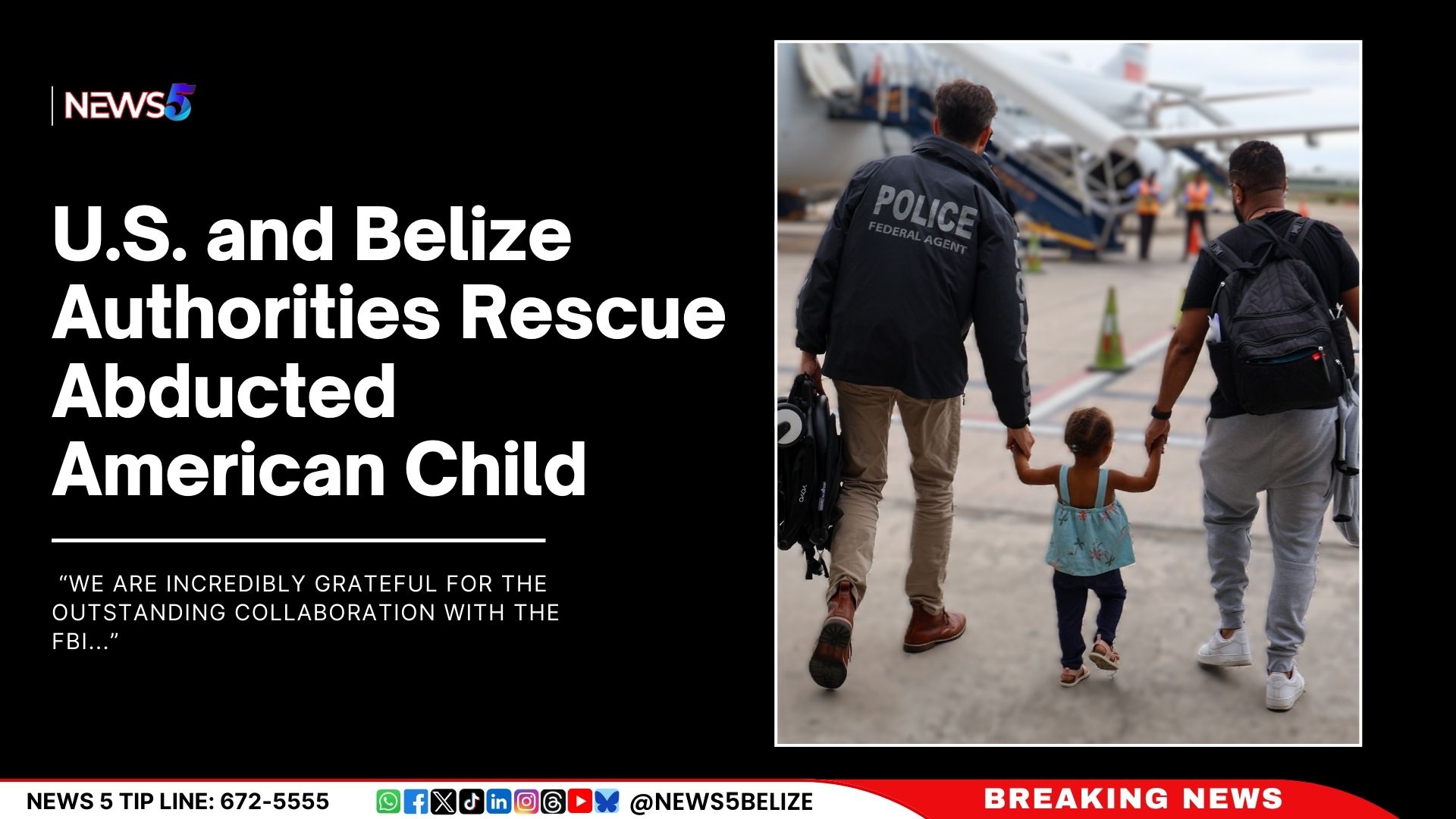 U.S. and Belize Authorities Rescue Abducted American Child