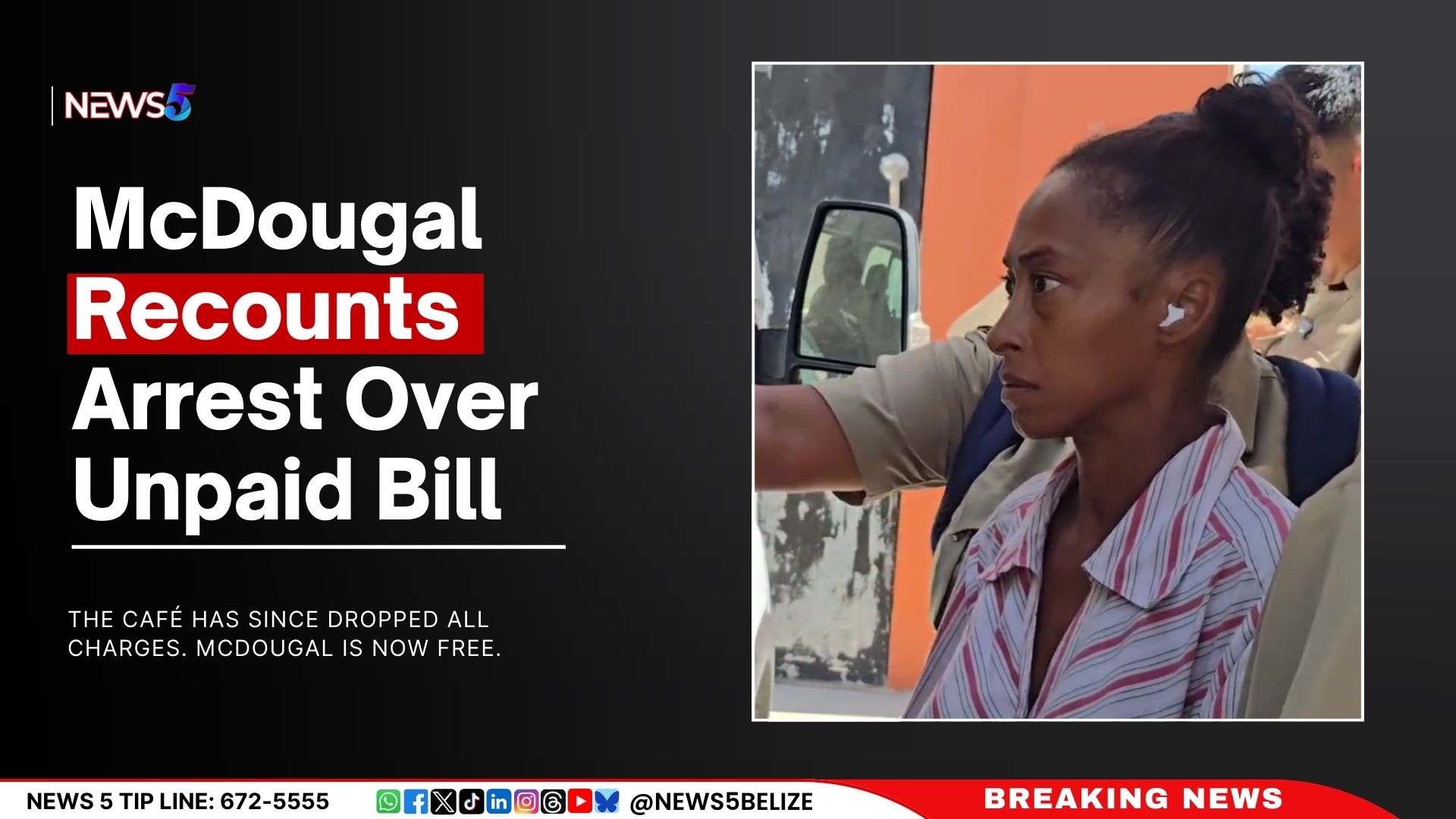 McDougal Recounts Arrest Over Unpaid Bill