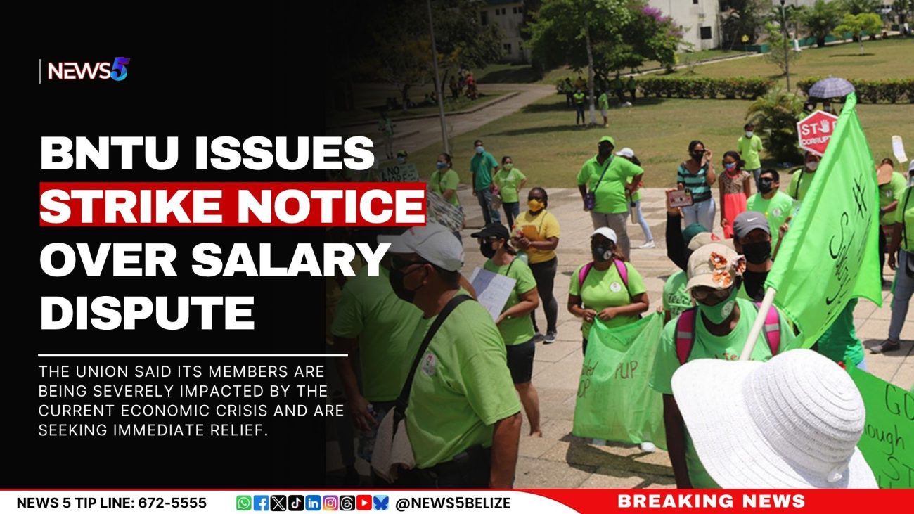 BNTU Issues Strike Notice Over Salary Dispute
