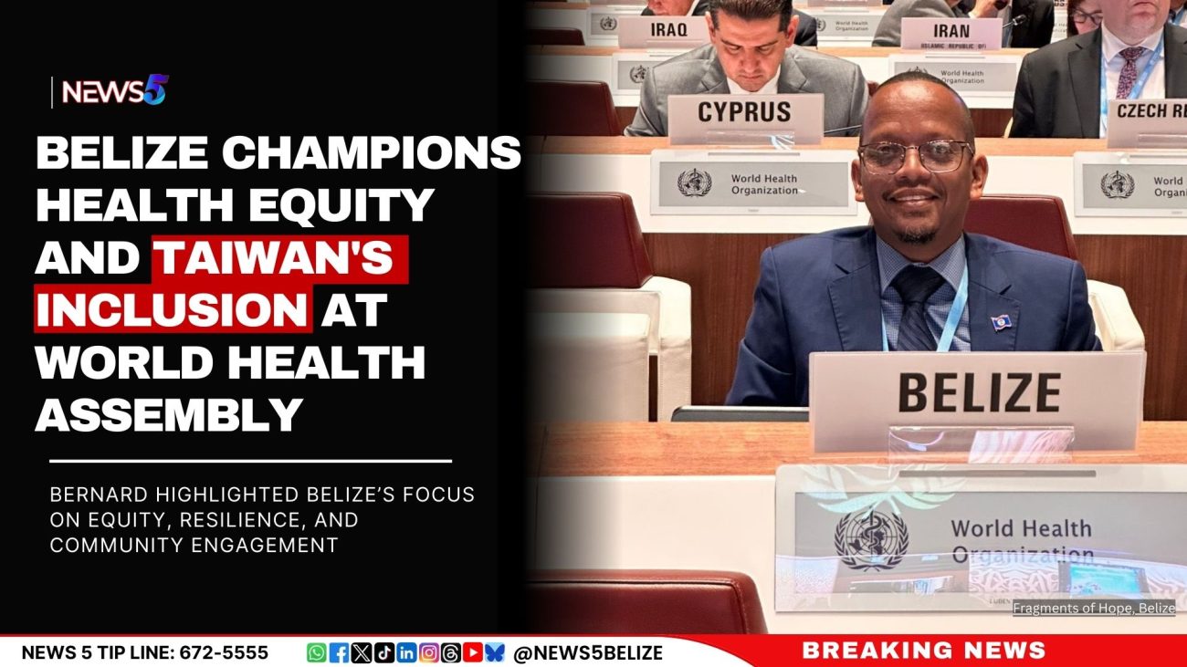 Belize Champions Health Equity and Taiwan's Inclusion at World Health Assembly