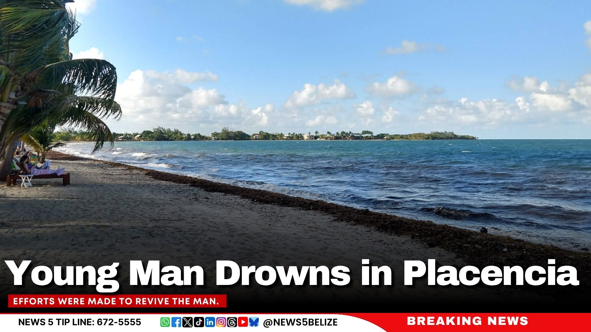 Young Man Drowns in Placencia