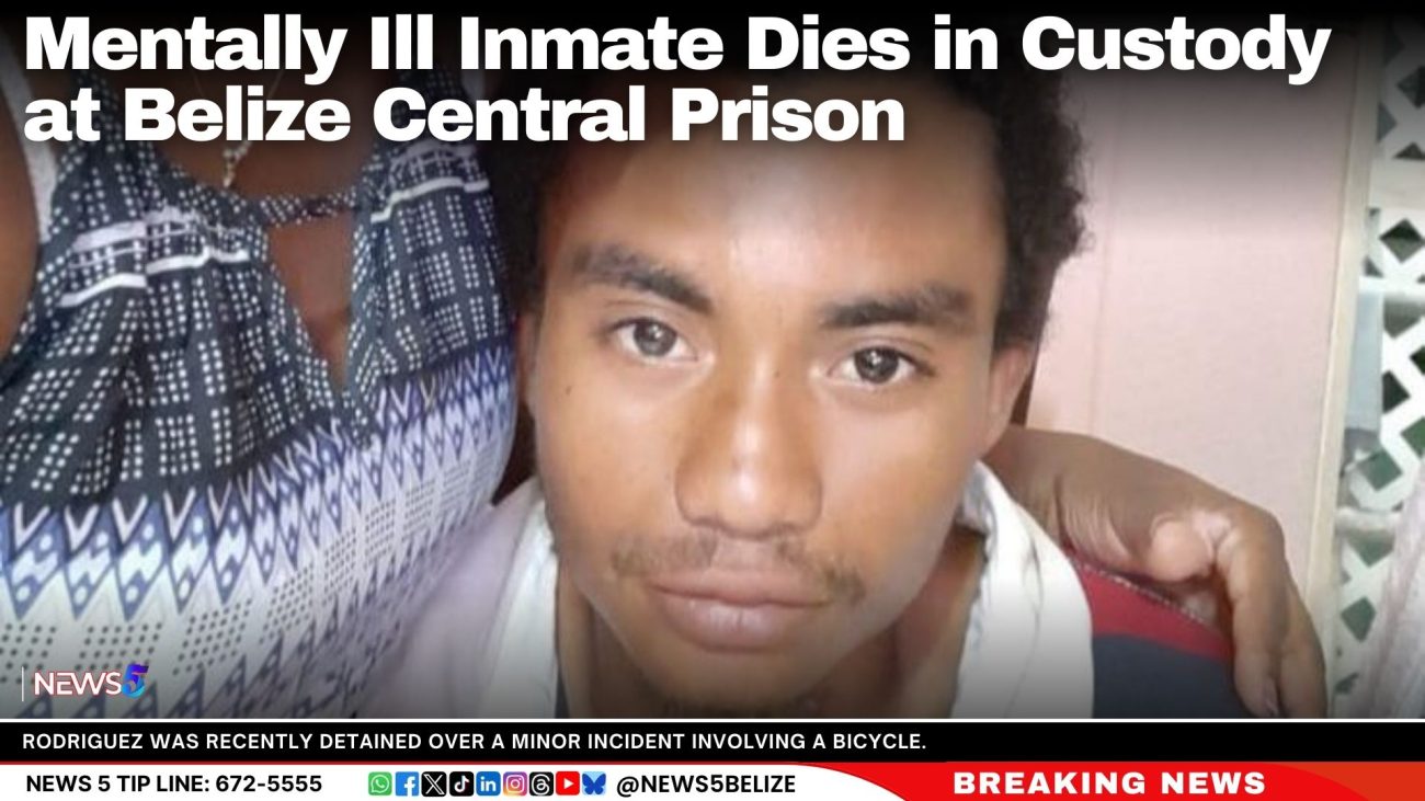 Mentally Ill Inmate Dies in Custody at Belize Central Prison