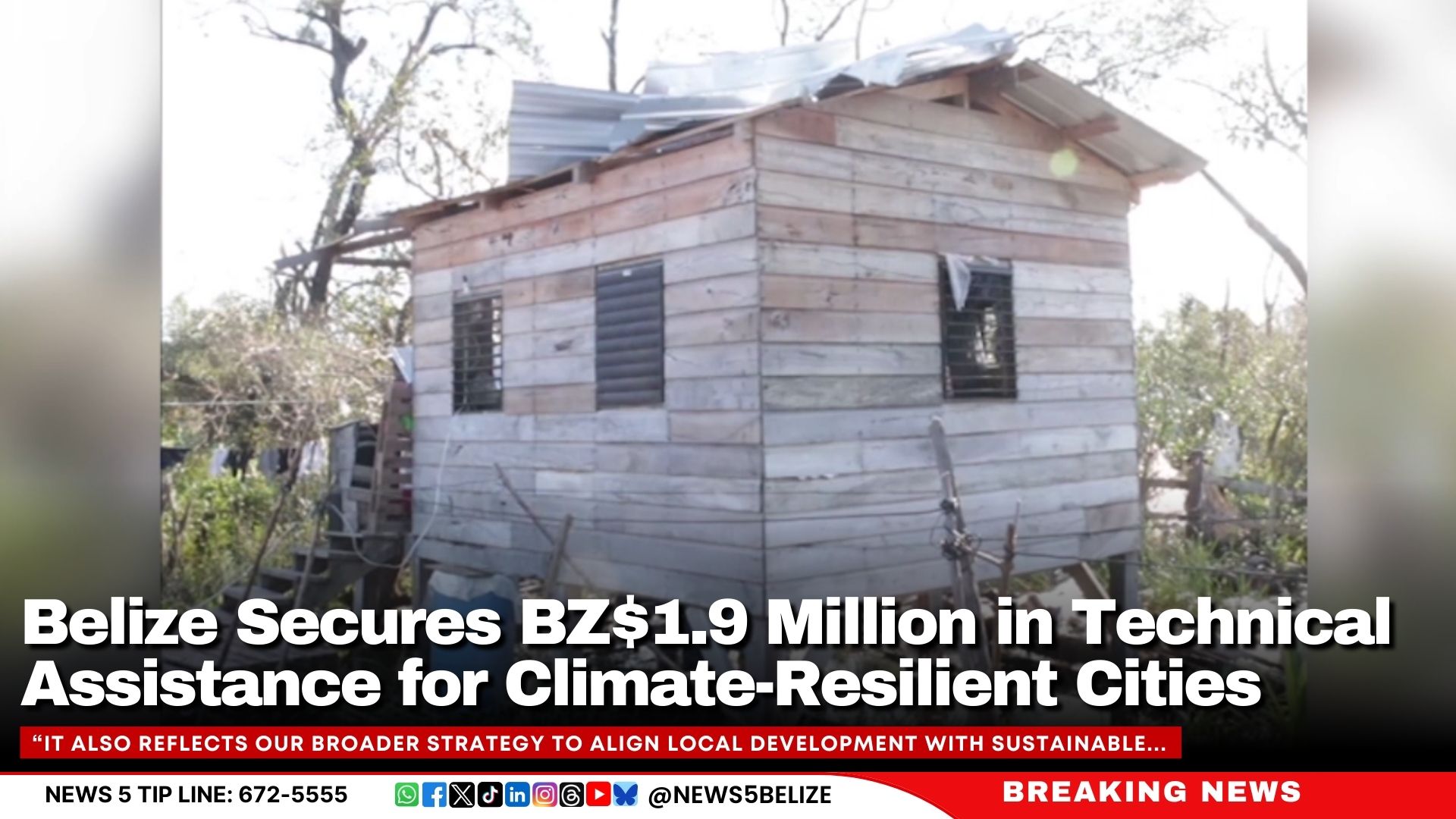 Belize Secures BZ$1.9 Million in Technical Assistance for Climate-Resilient Cities