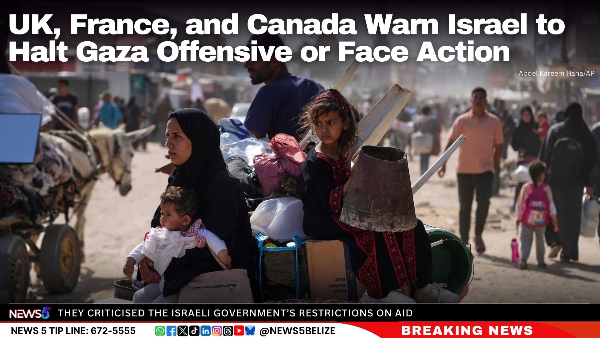 UK, France, and Canada Warn Israel to Halt Gaza Offensive or Face Action