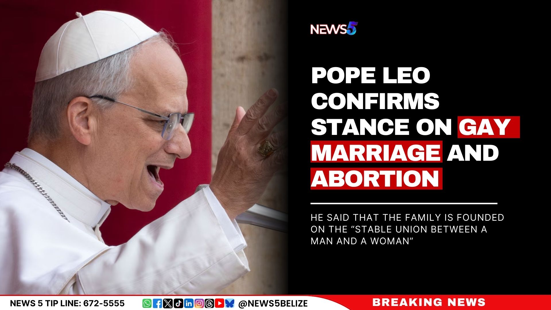 Pope Leo Confirms Stance on Gay Marriage and Abortion